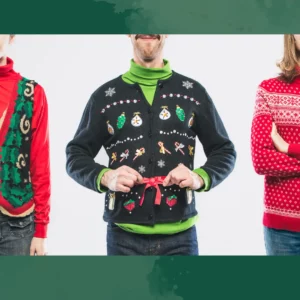 Three people wearing Ugly Christmas sweaters only torso is showing. Sweater on the left of the picture is red with green holly. Middle sweater is black with various ornaments over a green turtleneck. Hands holding a red bow. Sweater on the right is red with a pattern white snockflakes.